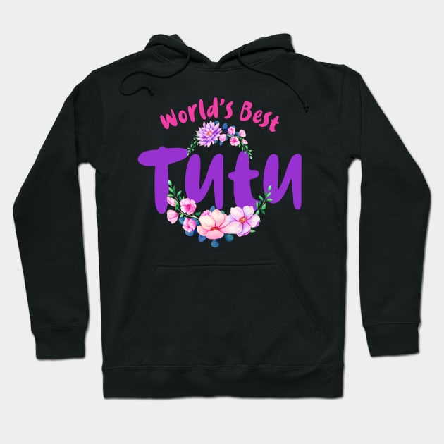 World's Best Tutu Grandma Hoodie by Filipino